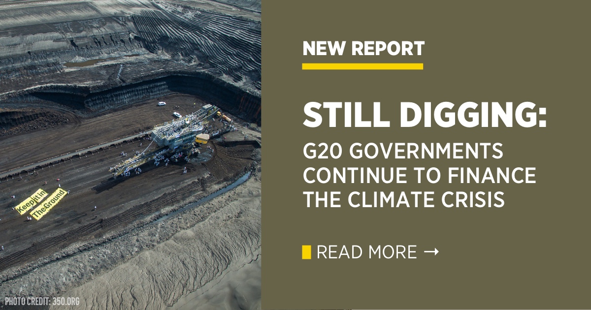 Still Digging: G20 Governments Continue to Finance the Climate Crisis