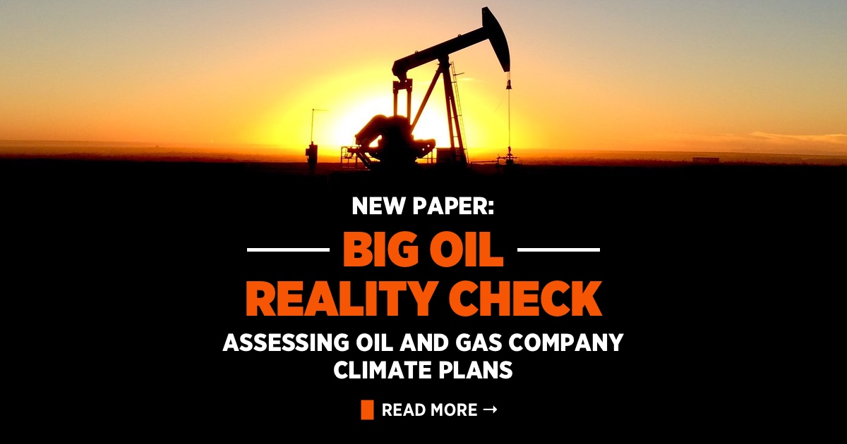Discussion Paper: Big Oil Reality Check — Assessing Oil And Gas Climate Plans
