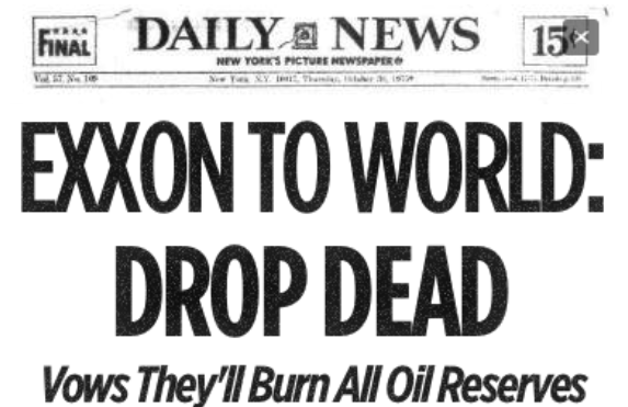 Despite growing climate emergency, Exxon’s message to world remains: “Drop Dead”