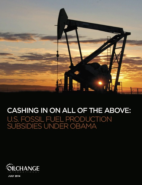 Cashing in on All of the Above: U.S. Fossil Fuel Production Subsidies under Obama