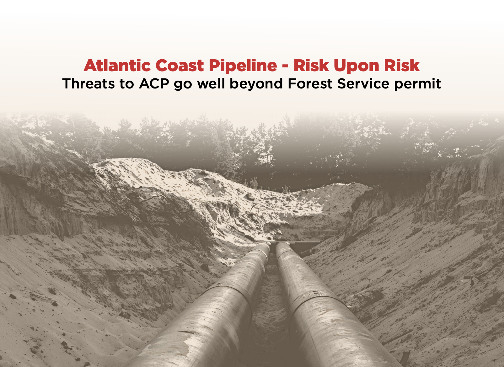 Briefing: Atlantic Coast Pipeline – Risk Upon Risk