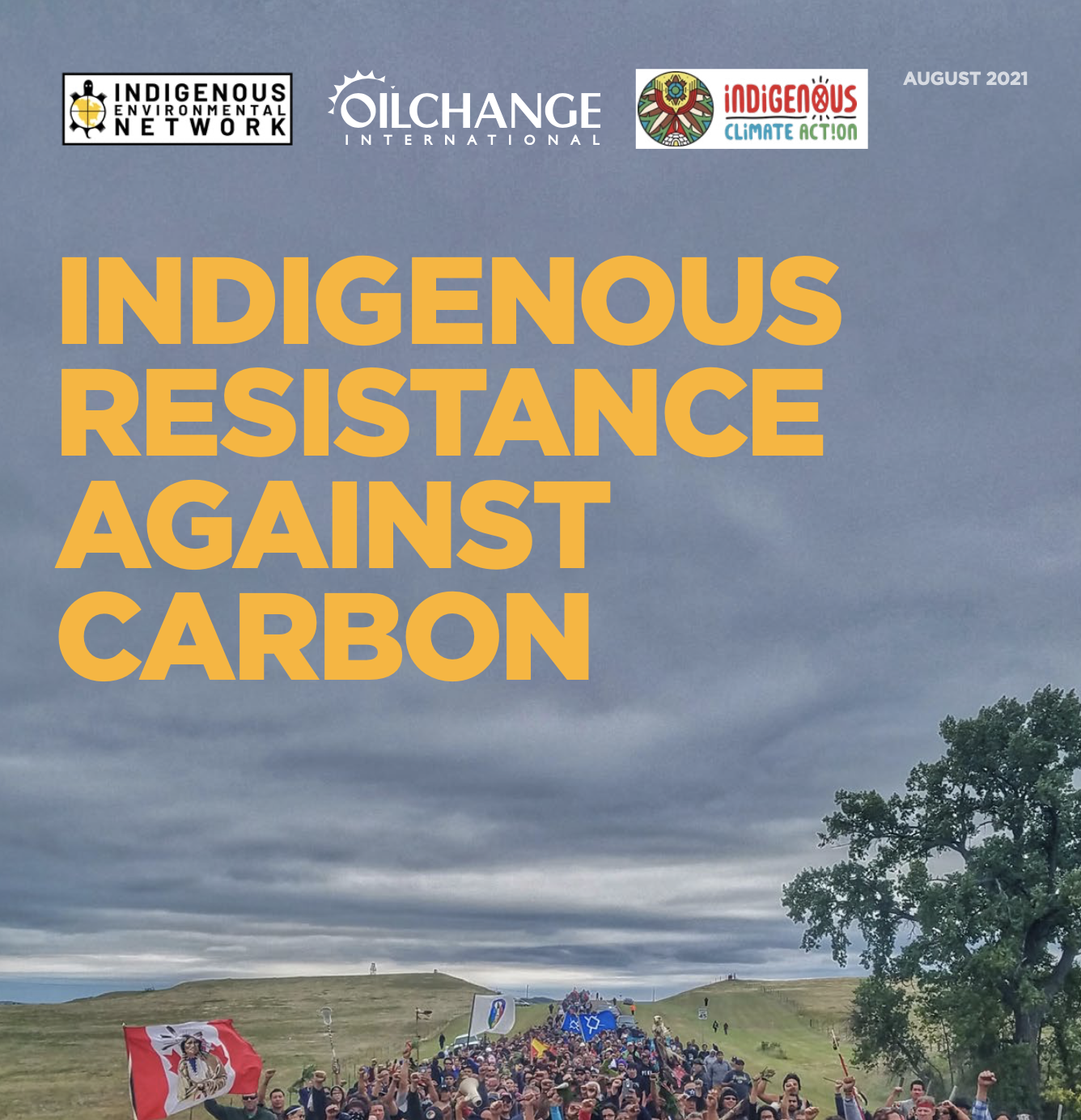 Report: Indigenous Resistance Against Carbon
