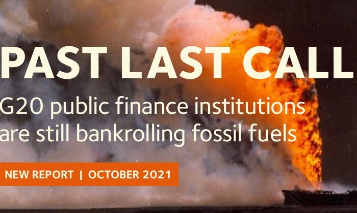 Past Last Call: G20 public finance institutions are still bankrolling fossil fuels