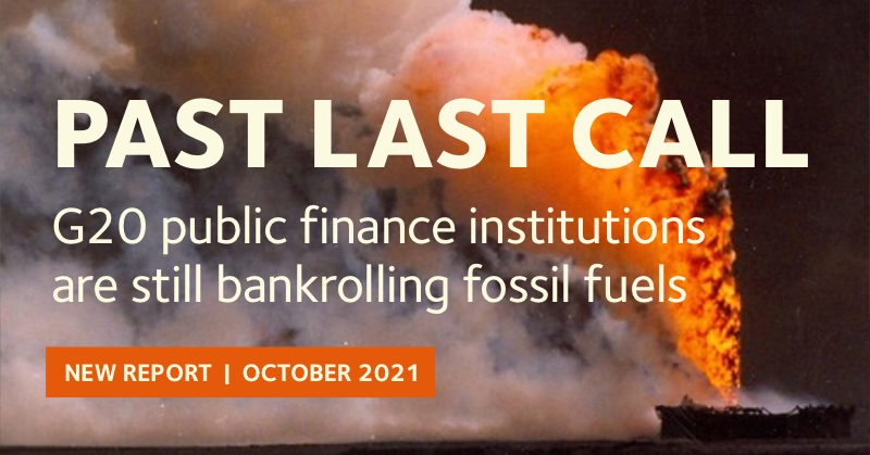 Past Last Call: G20 public finance institutions are still bankrolling fossil fuels