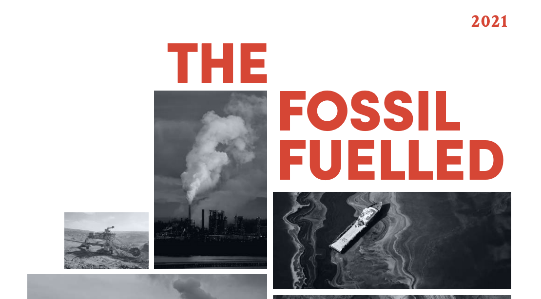 The Fossil Fuelled Five: Comparing Rhetoric with Reality on Fossil Fuels and Climate Change