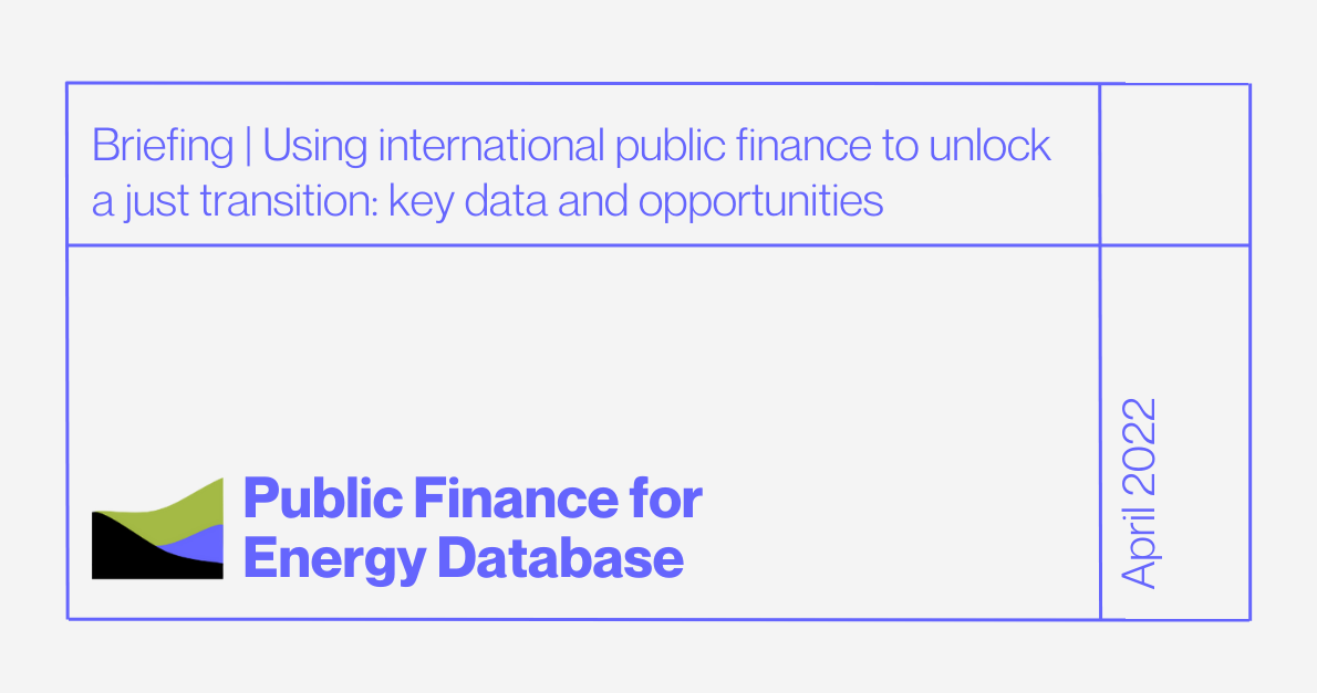 Using international public finance to unlock a just transition: key trends and opportunities