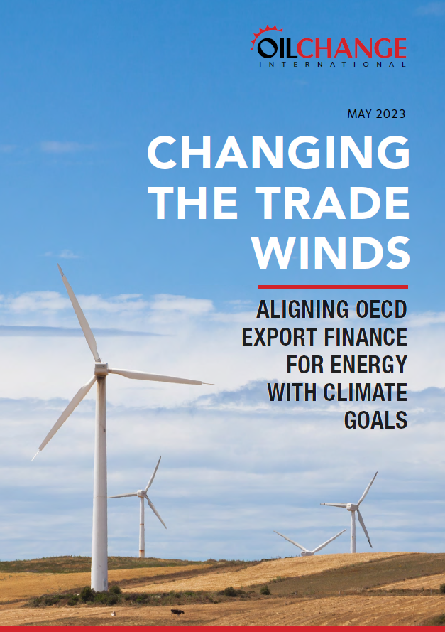 Changing the Trade Winds: Aligning OECD Export Finance for energy with climate goals